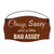 Classy & Sassy Rustic Hanging Sign