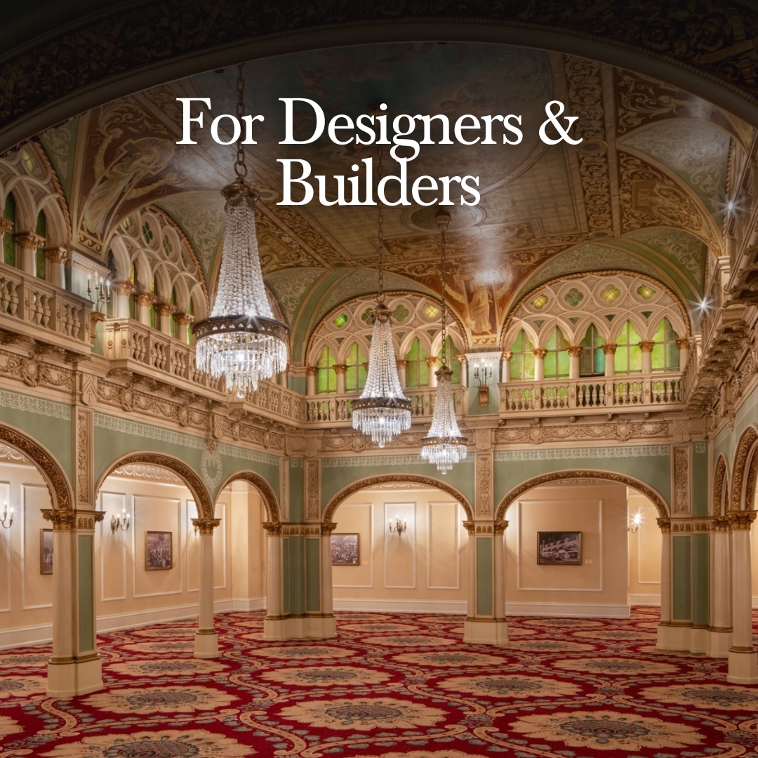 For Designers & Builders