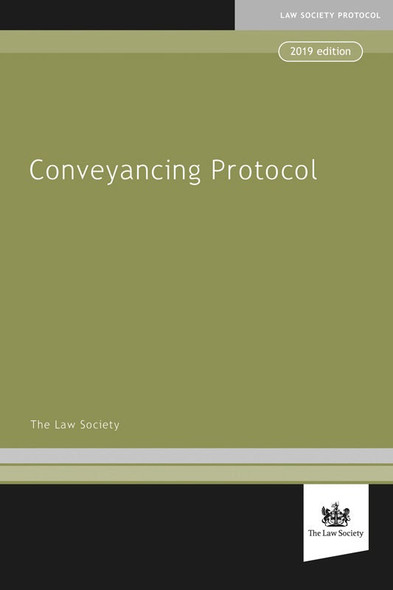 Conveyancing Protocol 2019 edition paperback cover – published by The Law Society