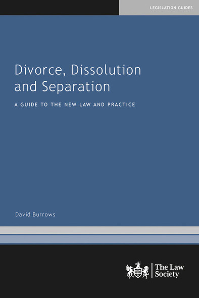 Divorce, Dissolution and Separation book cover (paperback) – published by The Law Society
