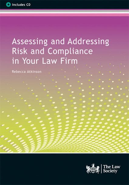 Assessing and Addressing Risk and Compliance in Your Law Firm paperback cover – published by The Law Society