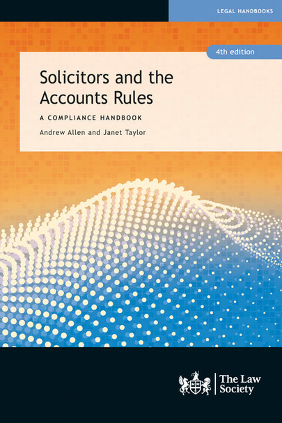 olicitors and the Accounts Rules 4th Edition paperback cover – published by The Law Society