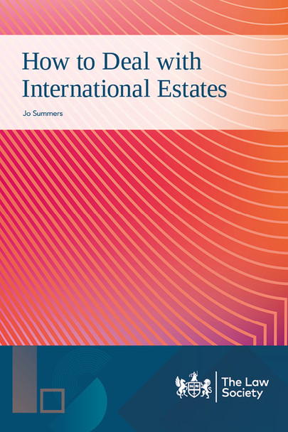 How to Deal with International Estates paperback cover – published by The Law Society