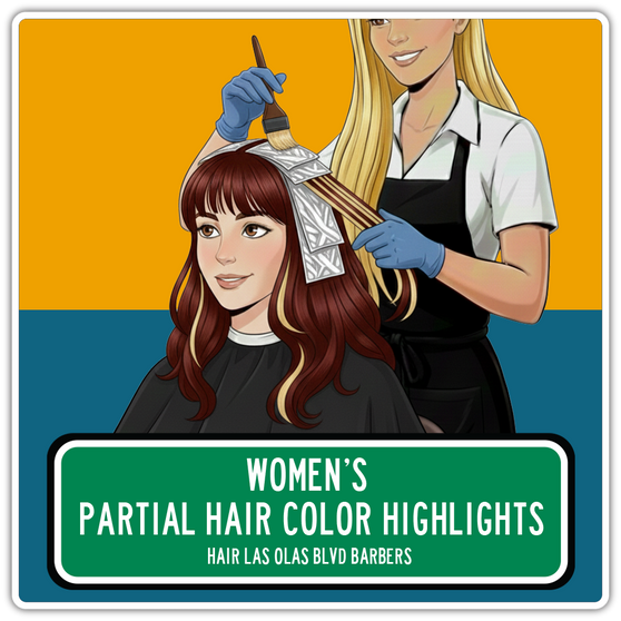 Women's Partial Hair Color Highlights - Hair Las Olas Blvd Barbers