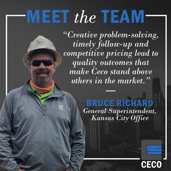 MEET THE TEAM: BRUCE RICHARD, GENERAL SUPERINTENDENT, KANSAS CITY OFFICE