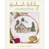Ingram Publisher Services Handmade Holiday: Festive Embroidery Patterns & Techniques Book Ingram Publisher Services Handmade Holiday: Festive Embroidery Patterns & Techniques Book