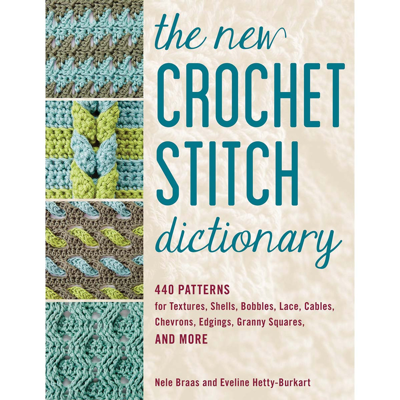The New Crochet Stitch Dictionary Crochet Book