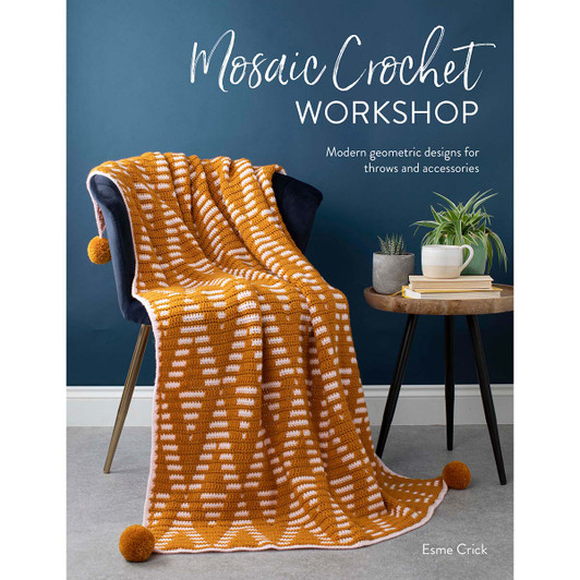 Mosaic Crochet Workshop Crochet Book