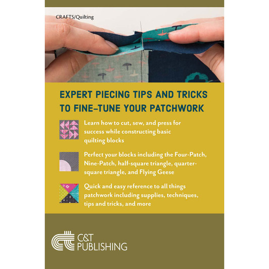 Perfect Piecing Handy Pocket Guide:Tips & Tricks to Fine-Tune Your Patchwork & Quilting Quilting Book/Booklet