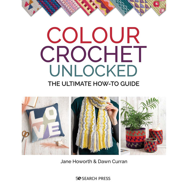 Penguin Random House Colour Crochet Unlocked: The Ultimate How-To Guide Crochet Book