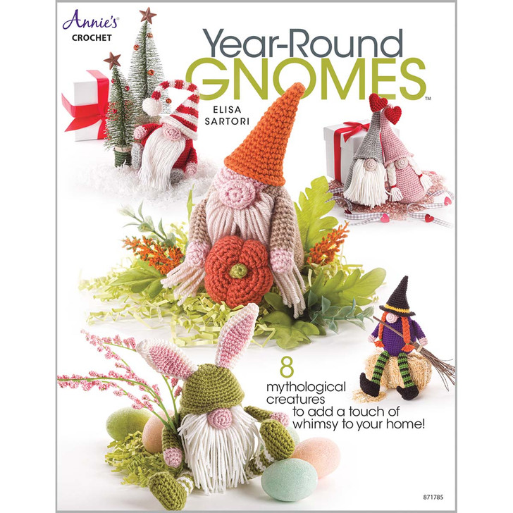 Annie's Year-Round Gnomes Crochet Book