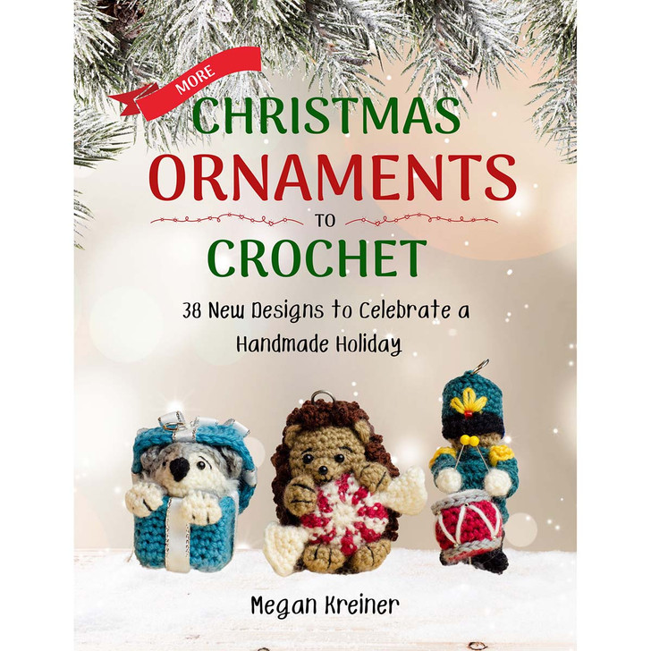 Ingram Publisher Services More Christmas Ornaments to Crcohet: 36 New Designs to Celebrate a Handmade Holiday Crochet Book