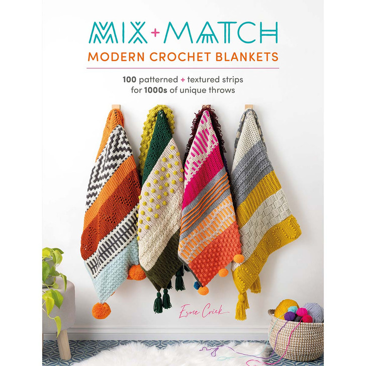 Ingram Publisher Services Mix & Match Modern Crochet Blankets: 100 patterened and textured stripes for 1000s of unique throws Crochet Book