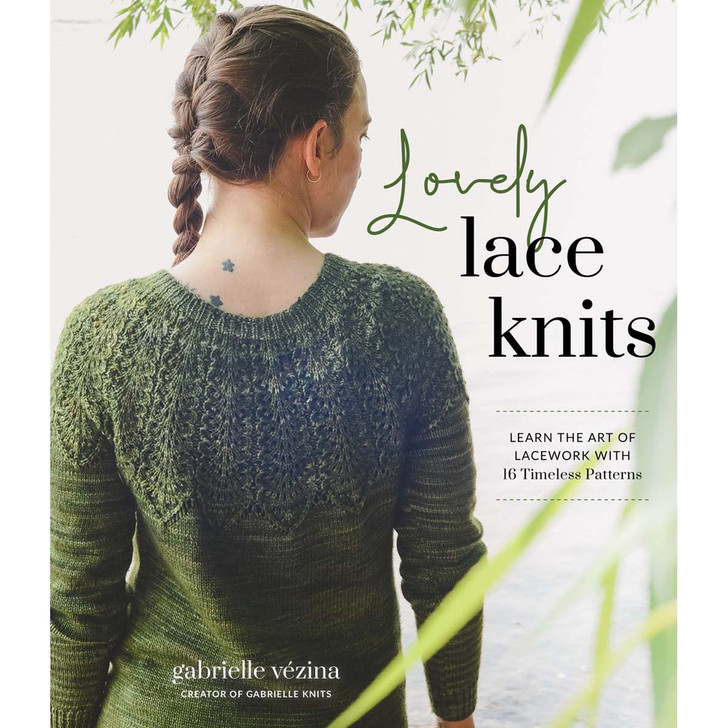 Macmillan Press Lovely Lace Knits: Learn the Art of Lacework with 16 Timeless Patterns Knit Book