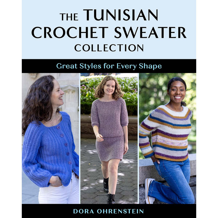 Tunisian Crochet Sweater Collection Crochet Book