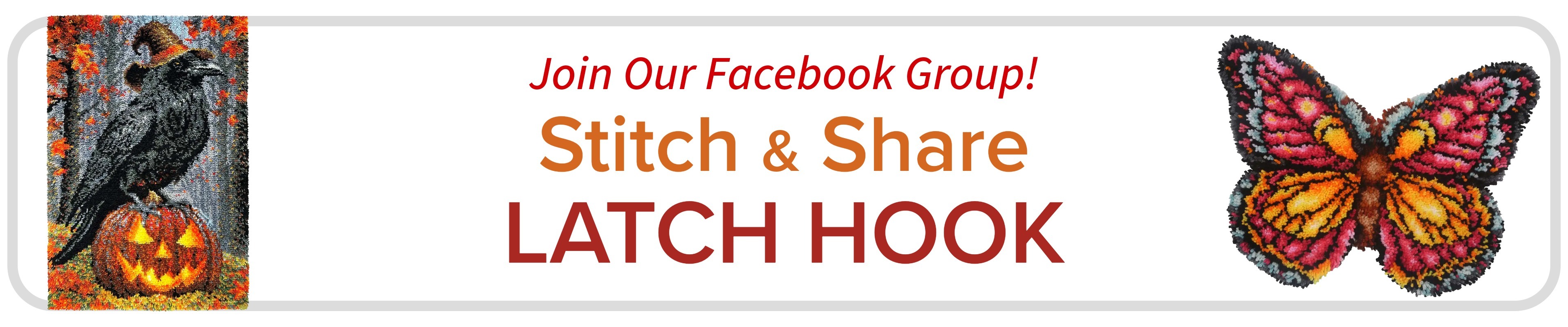 Join our Facebook group! Stitch & Share Latch Hook - Images: Herrschners Latch Hook Kits