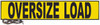49894-13 Ancra Mesh OVERSIZE LOAD Banner 84" x 18"