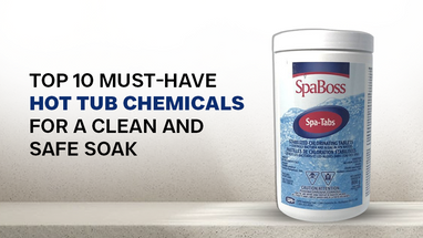 Top 10 Must-Have Hot Tub Chemicals for a Clean and Safe Soak