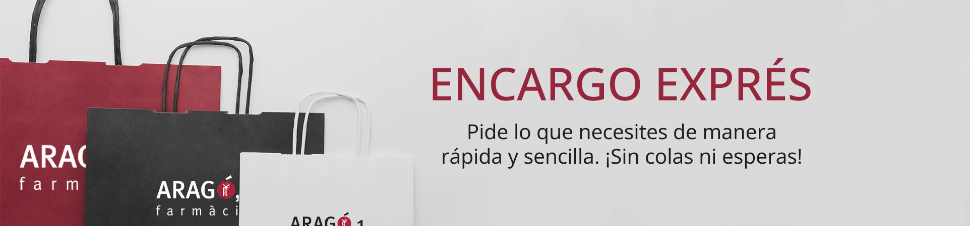 Encargo exprés en Farmacia Aragó 1