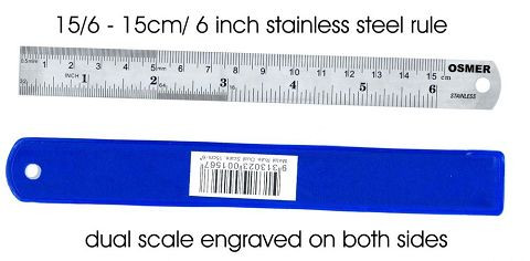 Ruler Stainless Steel 15cm 6 Inch Osmer Metric Imperial 156