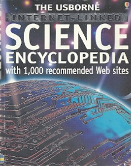 The Usborne Internet-linked Science Encyclopedia With 1,000 Recommended Web Sites (ID6810)
