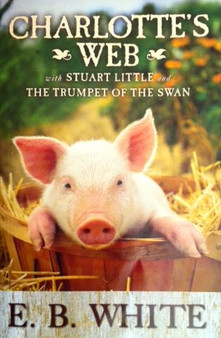 Charlottes Web With Stuart Little And The Trumpet Of The Swan (ID9260)