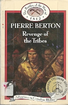 Revenge Of The Tribes - The Battles Of The War Of 1812 (ID6992)