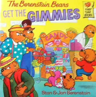 The Berenstain Bears Get The Gimmies (ID9953)