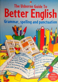 The Usborne Guide To Better English - Grammar, Spelling And Punctuation (ID10371)