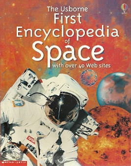 The Usborne First Encyclopedia Of Space (ID3308)