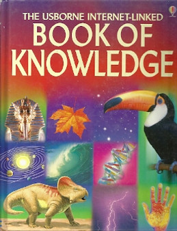 The Usborne Internet-linked Book Of Knowledge (ID5558)