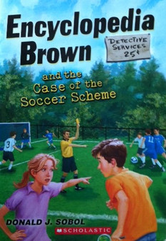 Encyclopedia Brown And The Case Of The Soccer Scheme (ID10735)