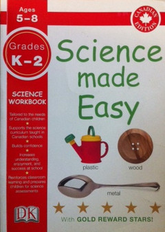 Science Made Easy - Ages 5-8 - Grades K - 2 (ID10762)
