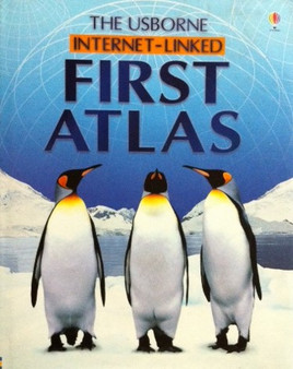 The Usborne Internet-linked First Atlas (ID10852)