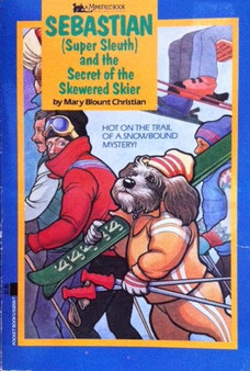 Sebastian (super Sleuth) And The Secret Of The Skewered Skier (ID11128)