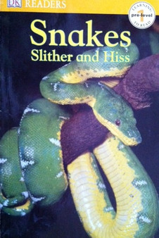 Snakes Slither And Hiss (ID11375)