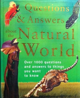 Questions & Answers About The Natural World (ID11415)