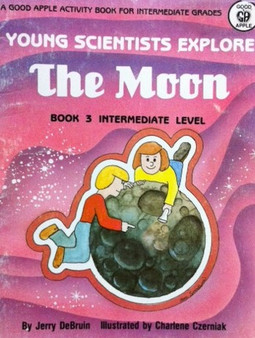 Young Scientists Explore The Moon - Book 3 Intermediate Level (ID11424)