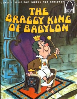 The Braggy King Of Babylon (ID11791)