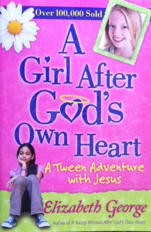 A Girl After Gods Own Heart - A Tween Adventure With Jesus (ID13266)