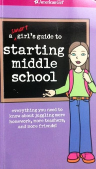 A Smart Girls Guide To Starting Middle School - Everything You Need To Know About Juggling More Homework, More Teachers And More Friends (ID13248)