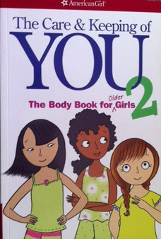 The Care & Keeping Of You 2 - The Body Book For Older Girls (ID13260)