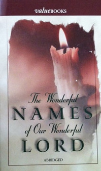 The Wonderful Names Of Our Wonderful Lord (ID13011)