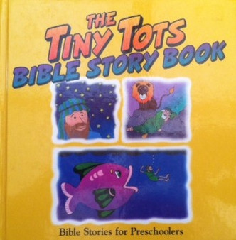 The Tiny Tots Bible Story Book -  Bible Stories For Preschoolers (ID13161)