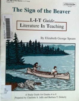 The Sign Of The Beaver - A Study Guide For Grades 4 To 8 (ID13790)