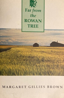 Far From The Rowan Tree (ID15044)