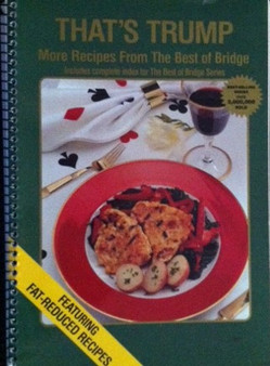 Thats Trump - More Recipes From The Best Of Bridge (ID14281)