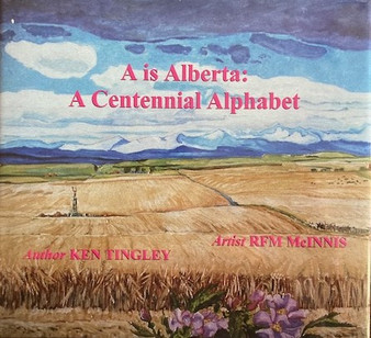 A Is Alberta: A Centennial Alphabet (ID17398)