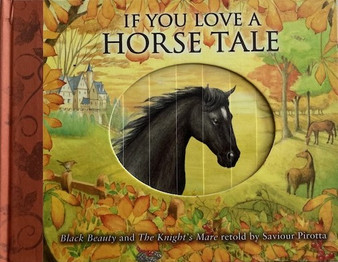 If You Love A Horse Tale - Black Beauty And The Knights Mare (ID16998)