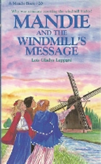 Mandie And The Windmills Message (ID6384)